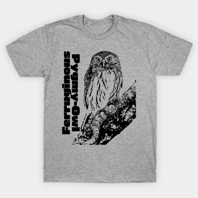 Ferruginous Pygmy-Owl T-Shirt by Ripples of Time